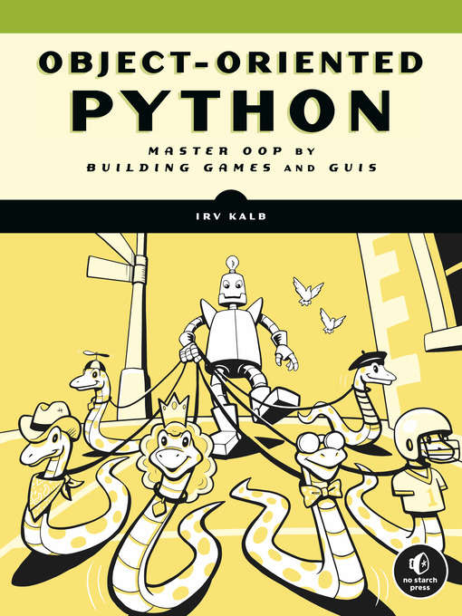 Title details for Object-Oriented Python by Irv Kalb - Available